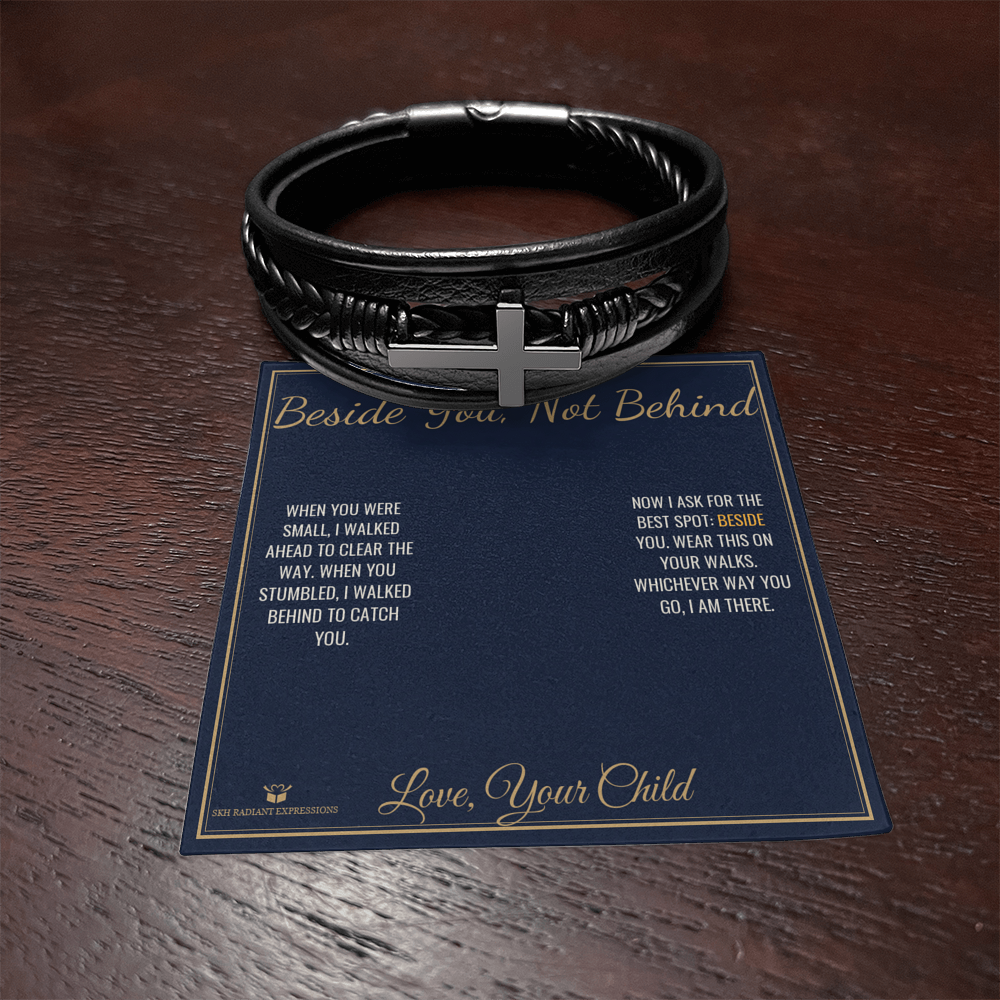 Beside You, Not Behind - Men's Cross Bracelet for Dad