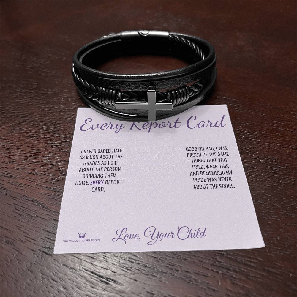 Every Report Card - Men's Cross Bracelet for Dad