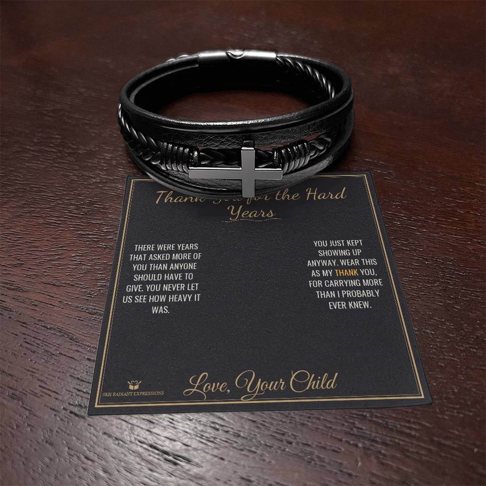 Thank You for the Hard Years - Men's Cross Bracelet for Dad