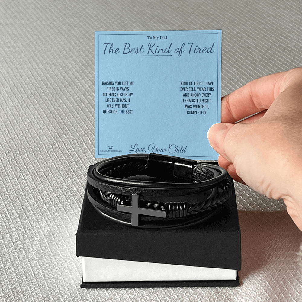 The Best Kind of Tired - Men's Cross Bracelet for Dad
