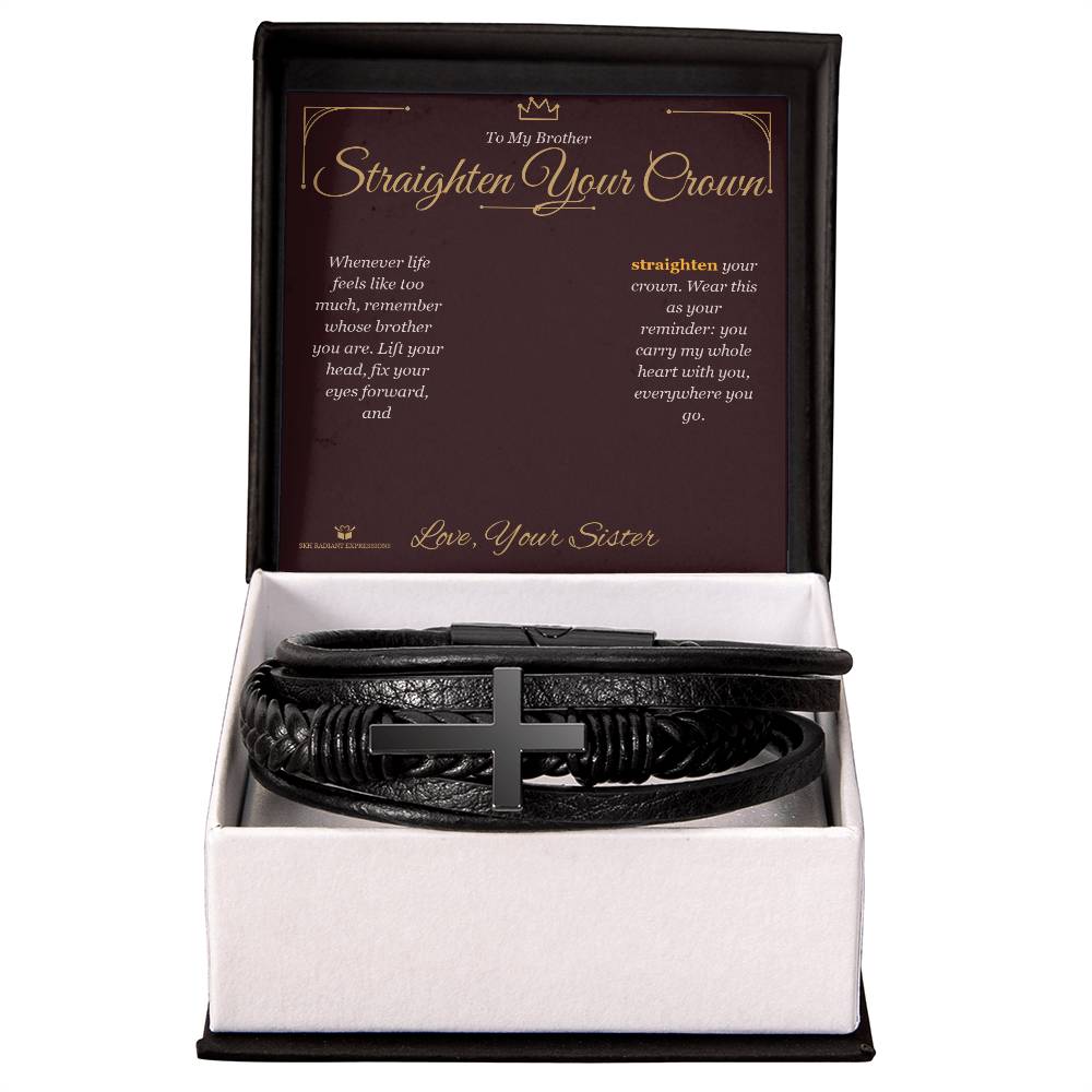 Straighten Your Crown - Men's Cross Bracelet for Brother