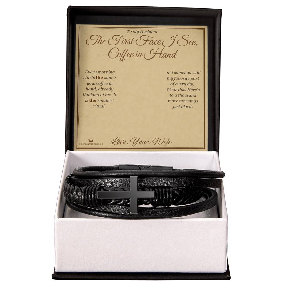 The First Face I See, Coffee in Hand - Men's Cross Bracelet for Husband