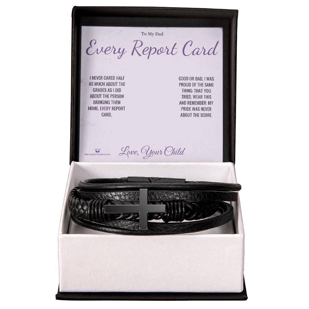 Every Report Card - Men's Cross Bracelet for Dad