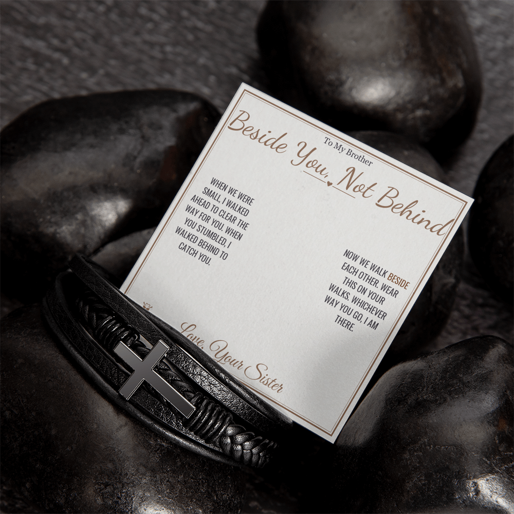 Beside You, Not Behind - Men's Cross Bracelet for Brother