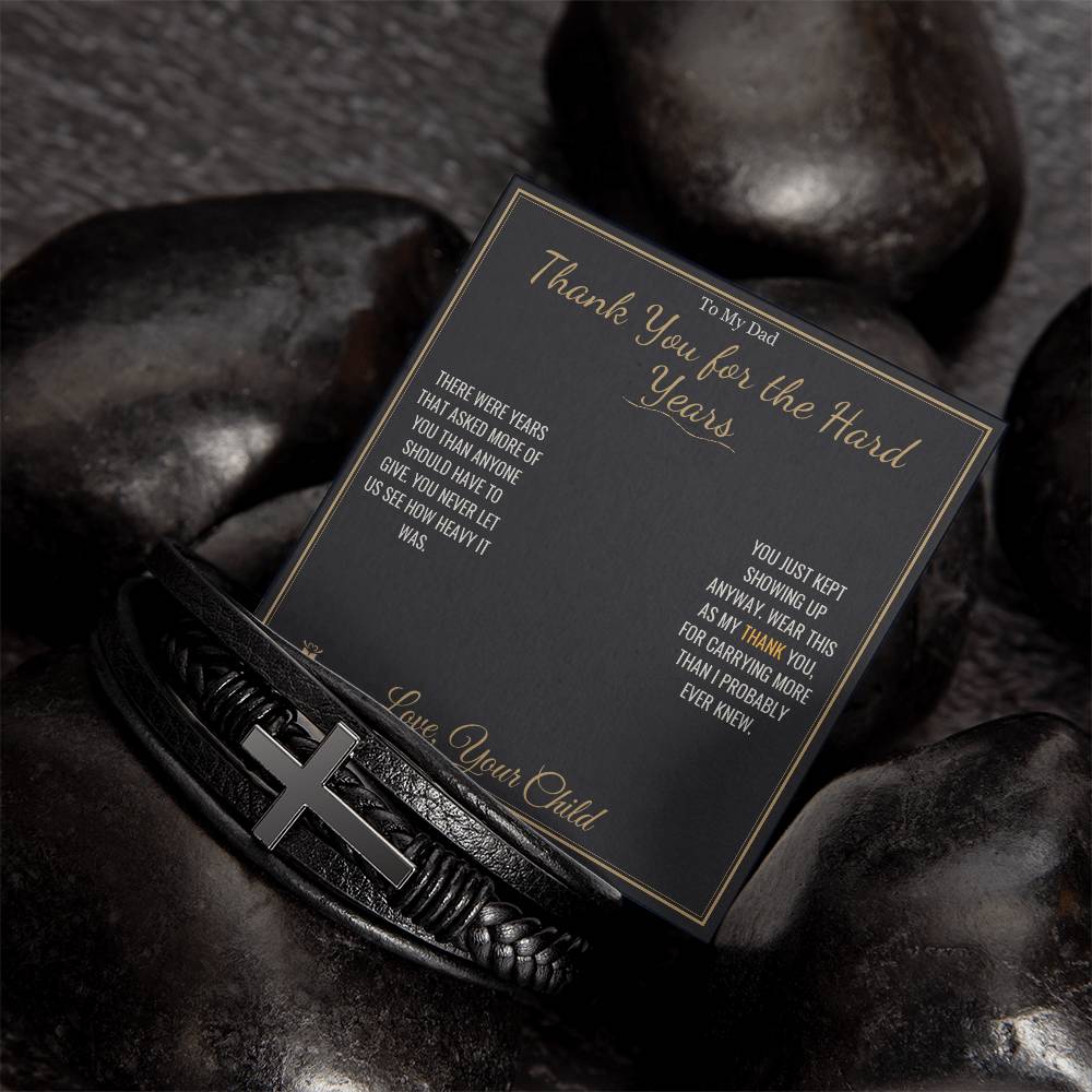 Thank You for the Hard Years - Men's Cross Bracelet for Dad