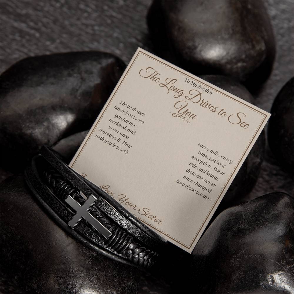The Long Drives to See You - Men's Cross Bracelet for Brother
