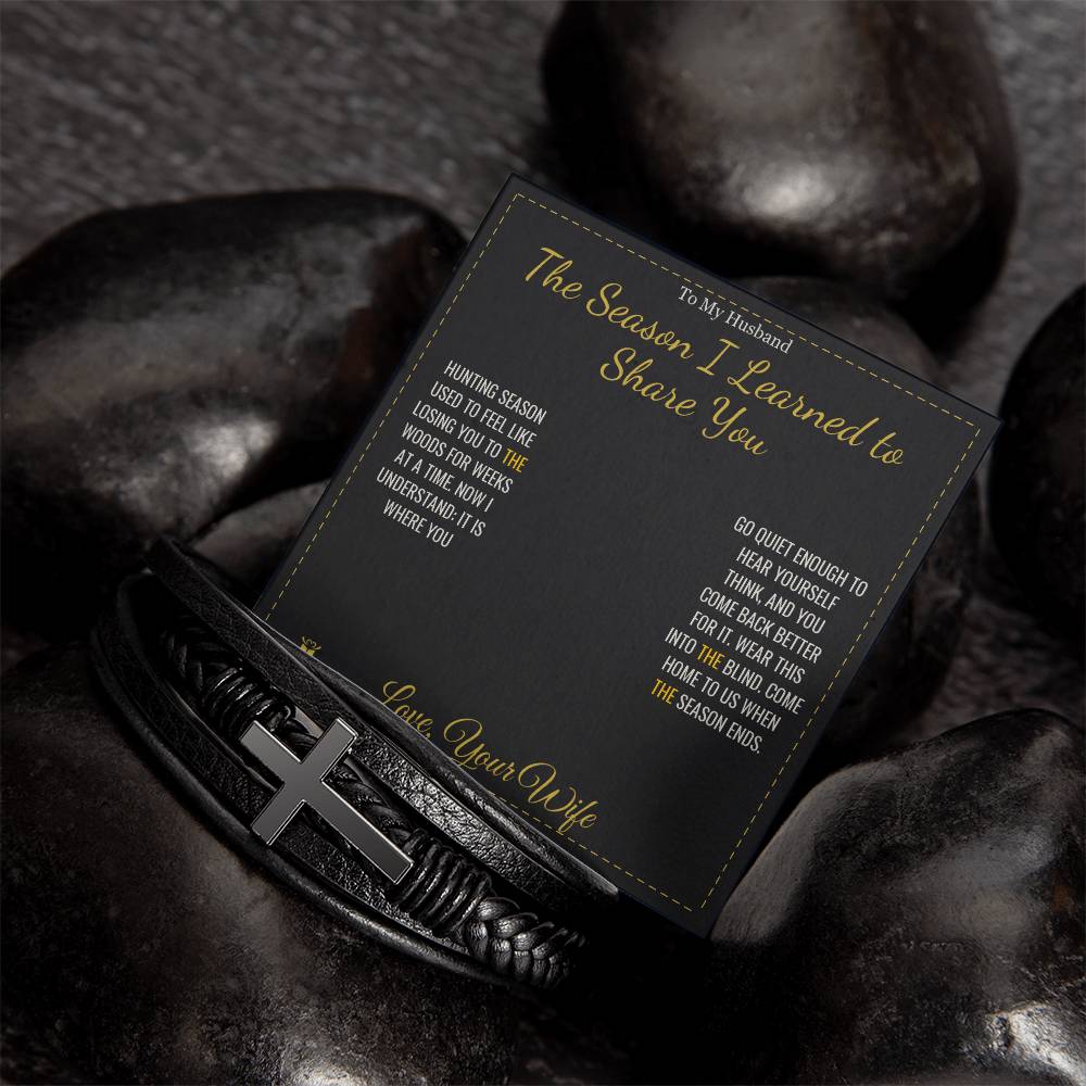 The Season I Learned to Share You - Men's Cross Bracelet for Husband