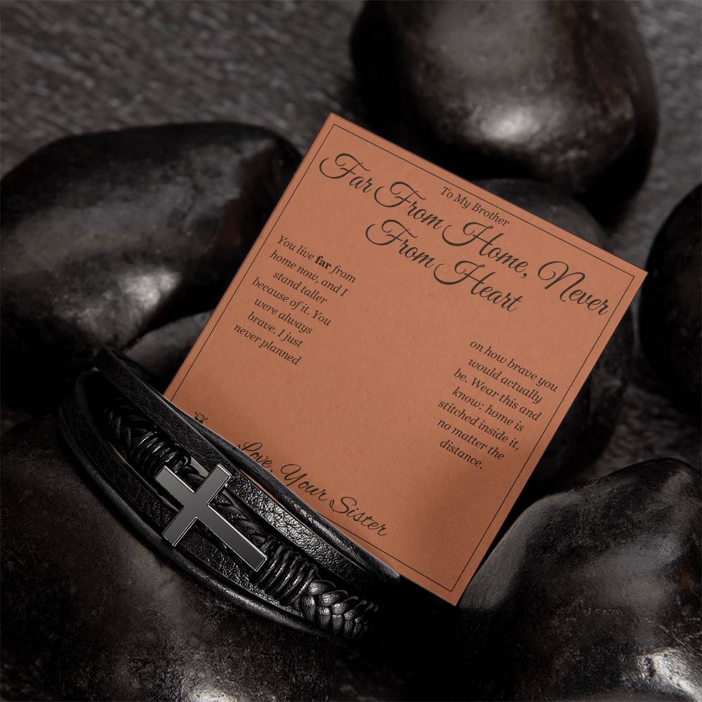 Far From Home, Never From Heart - Men's Cross Bracelet for Brother