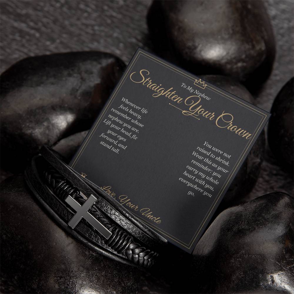 Straighten Your Crown - Men's Cross Bracelet for Nephew