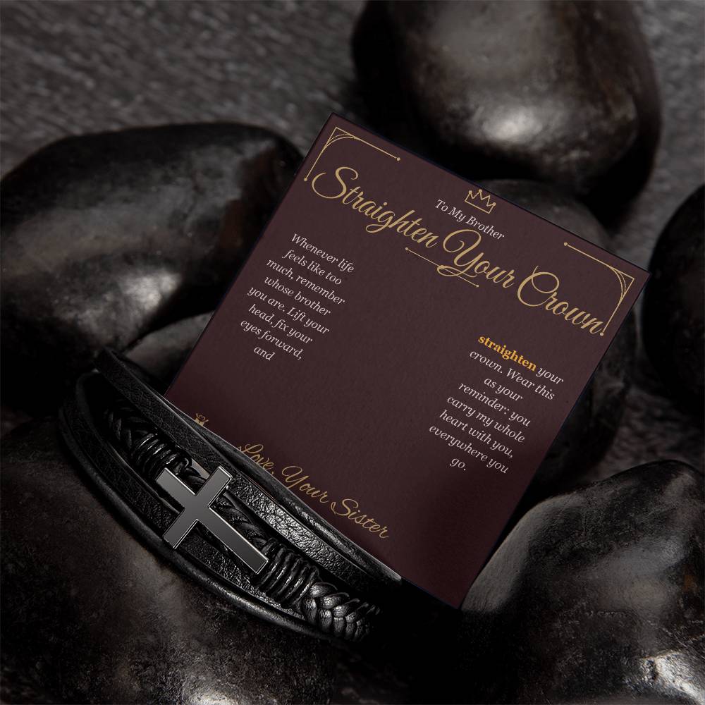 Straighten Your Crown - Men's Cross Bracelet for Brother