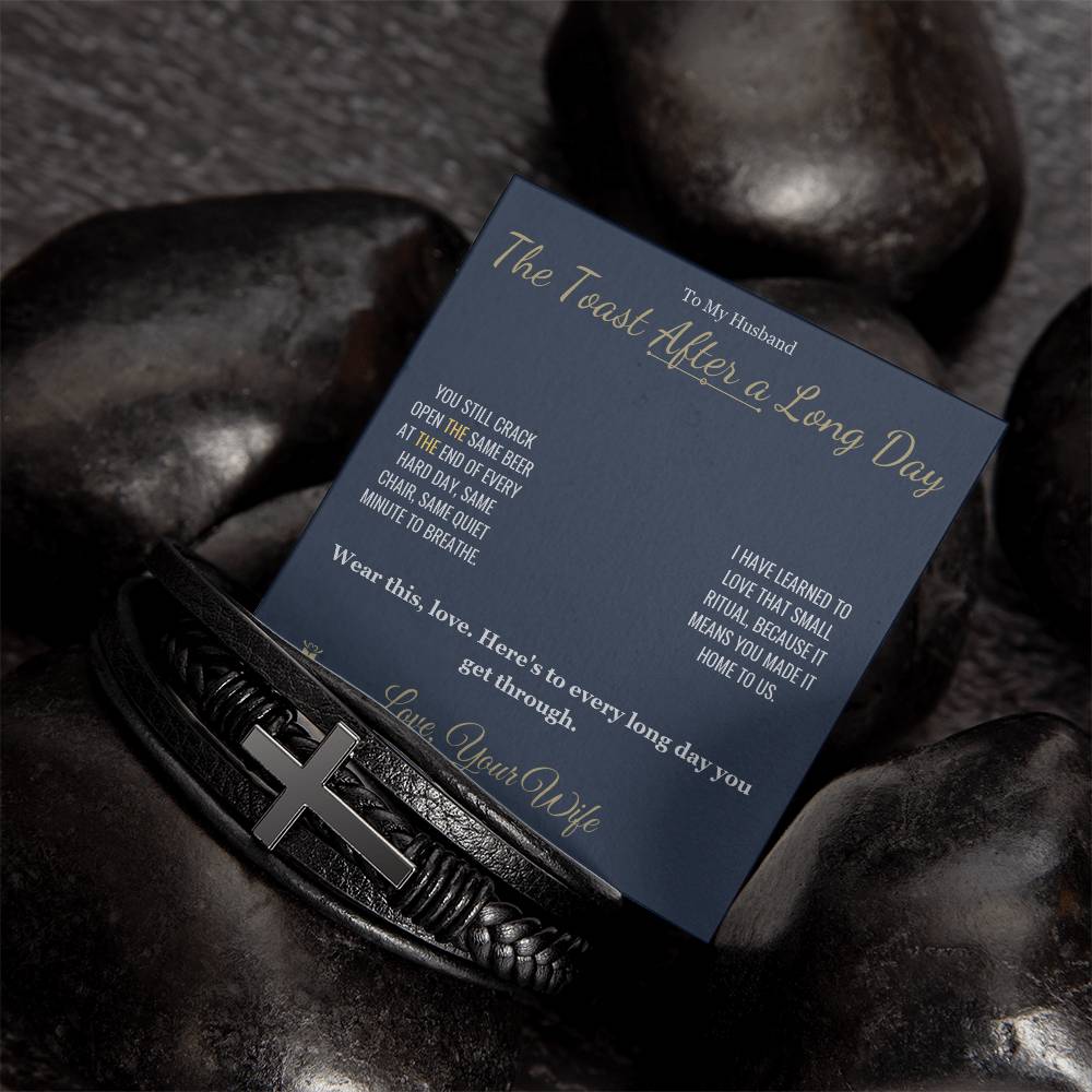 The Toast After a Long Day - Men's Cross Bracelet for Husband