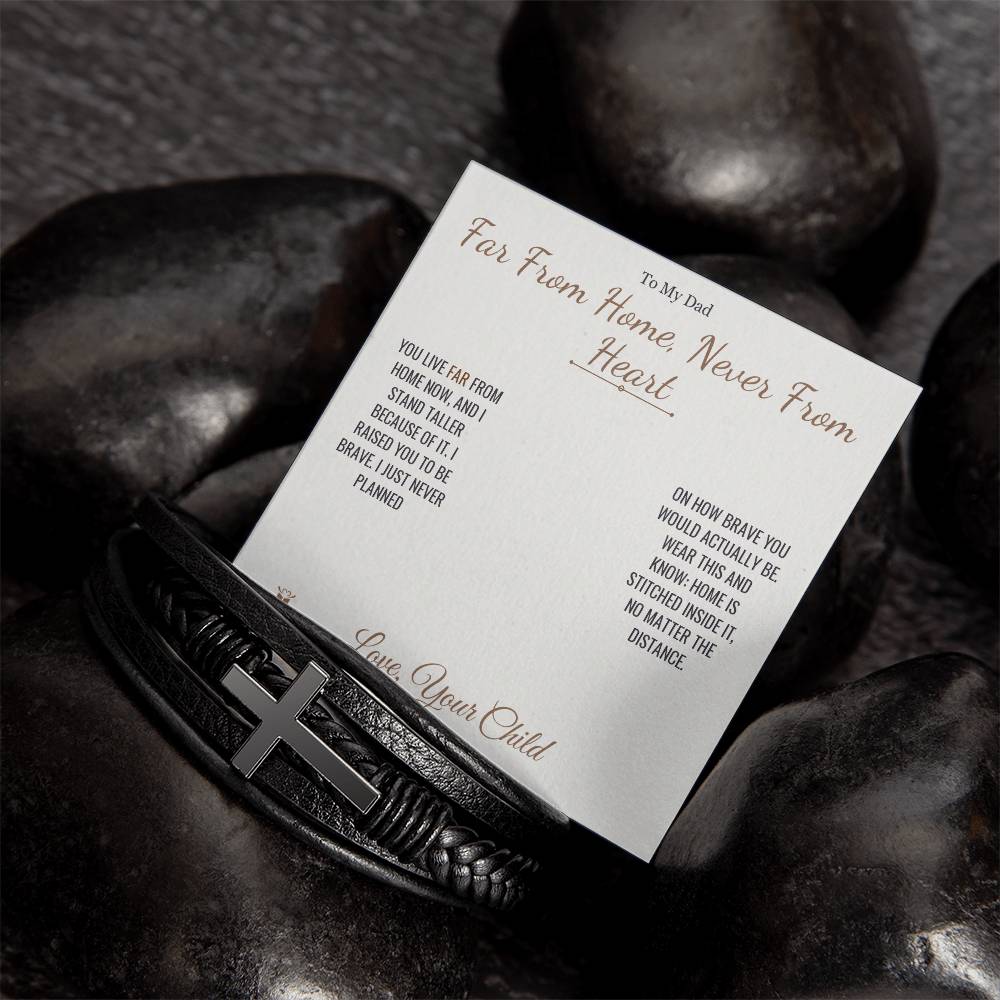 Far From Home, Never From Heart - Men's Cross Bracelet for Dad