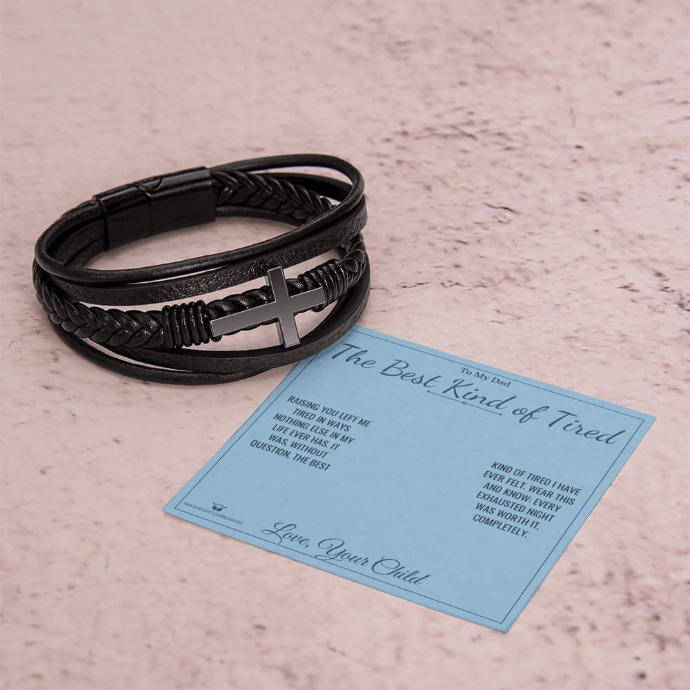 The Best Kind of Tired - Men's Cross Bracelet for Dad