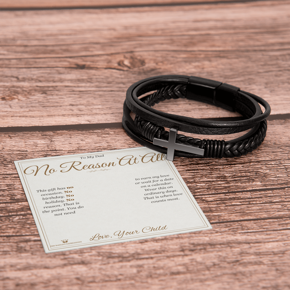 No Reason At All - Men's Cross Bracelet for Dad