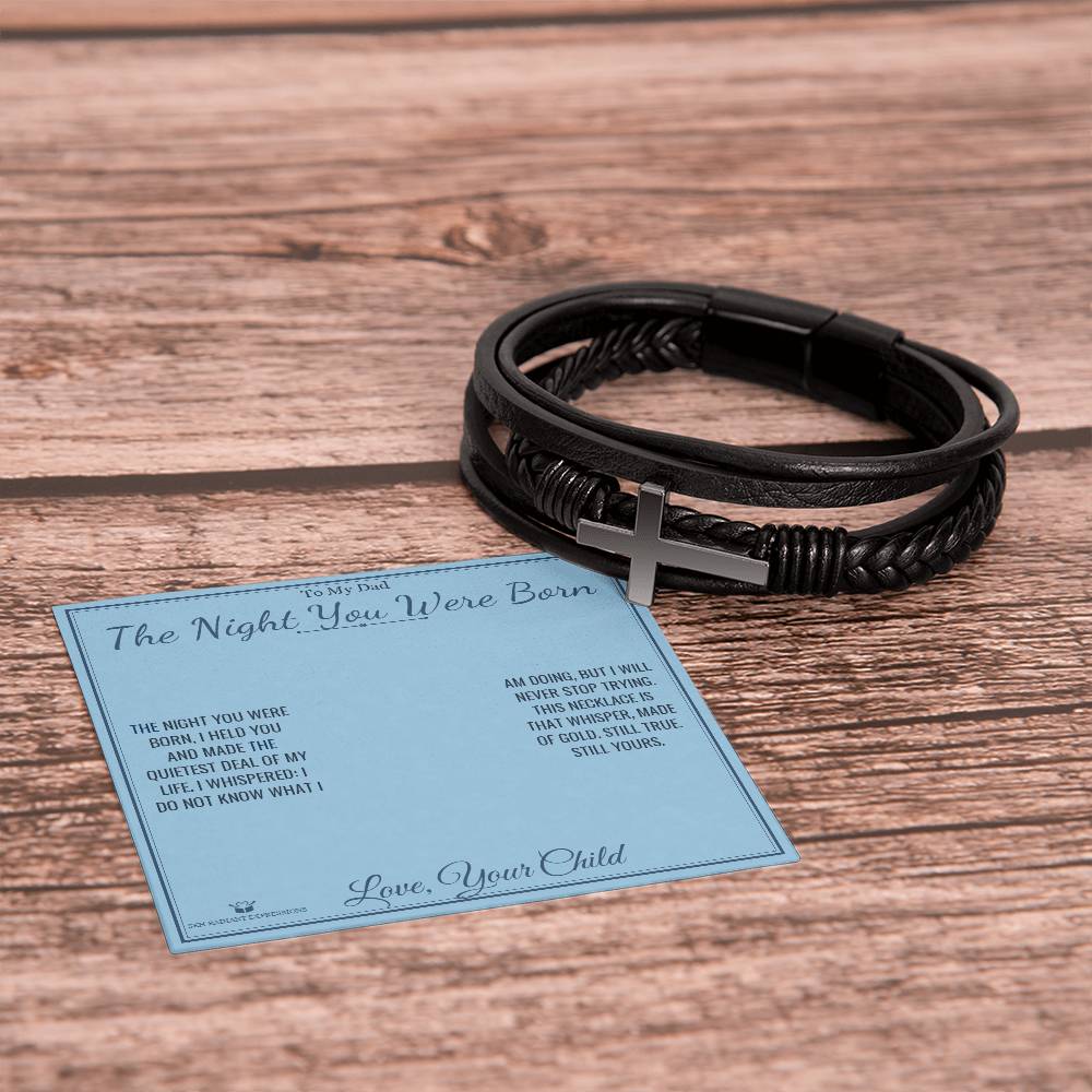 The Night You Were Born - Men's Cross Bracelet for Dad