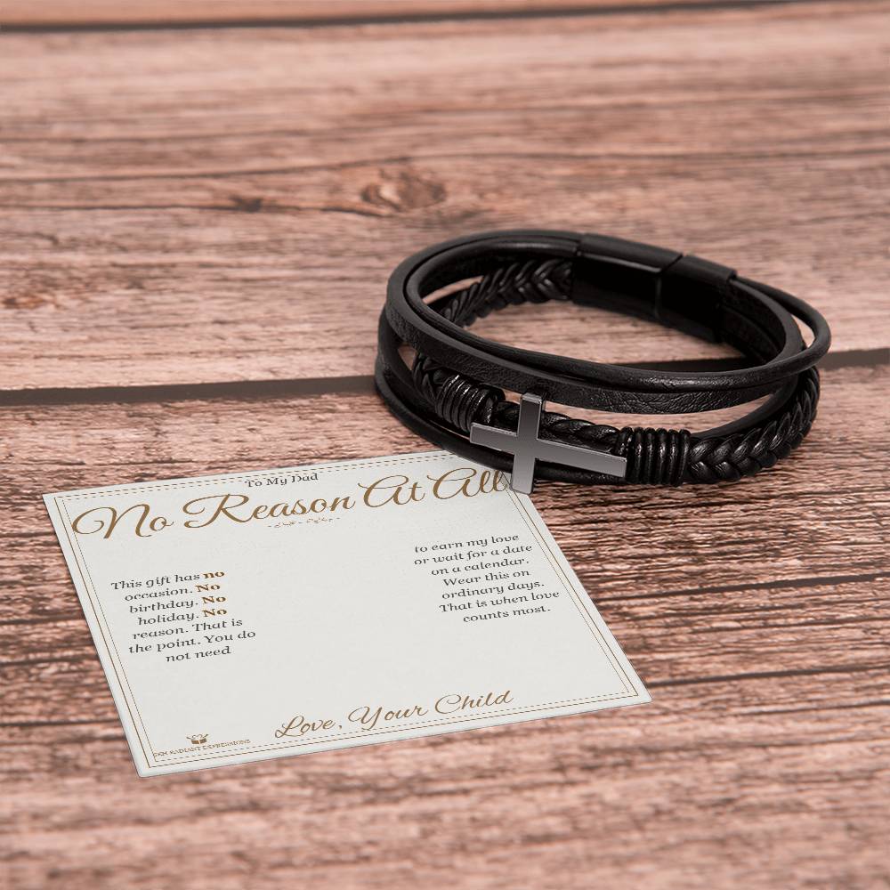 No Reason At All - Men's Cross Bracelet for Dad