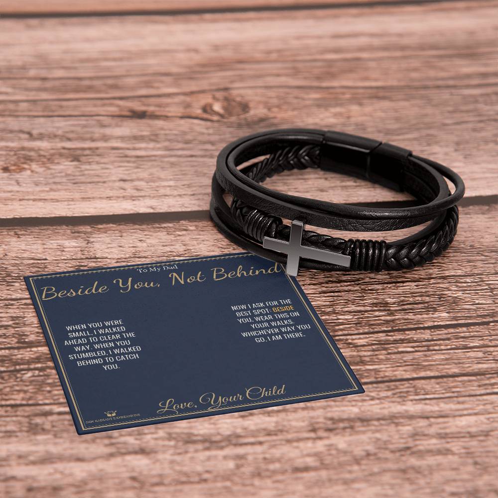 Beside You, Not Behind - Men's Cross Bracelet for Dad