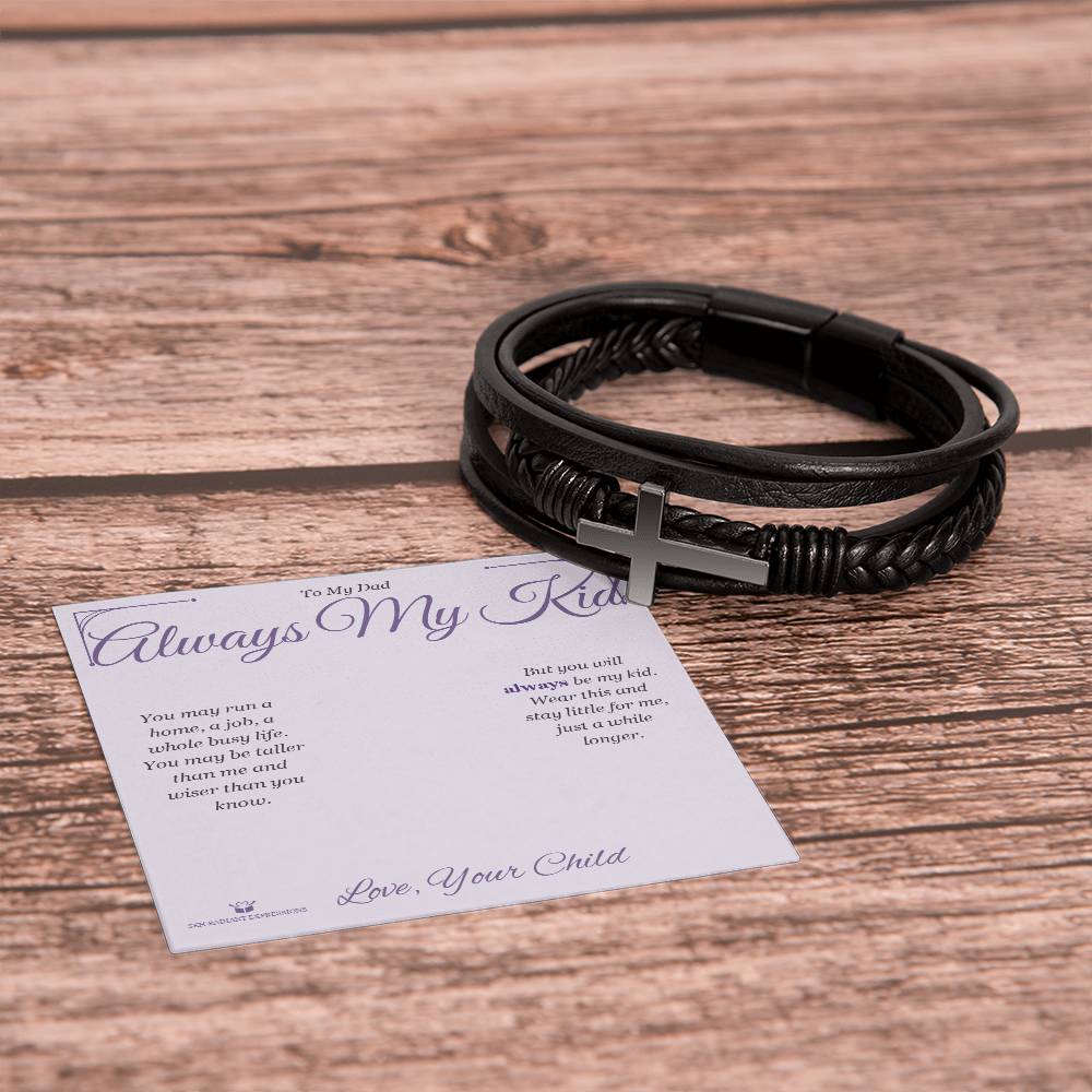 Always My Kid - Men's Cross Bracelet for Dad