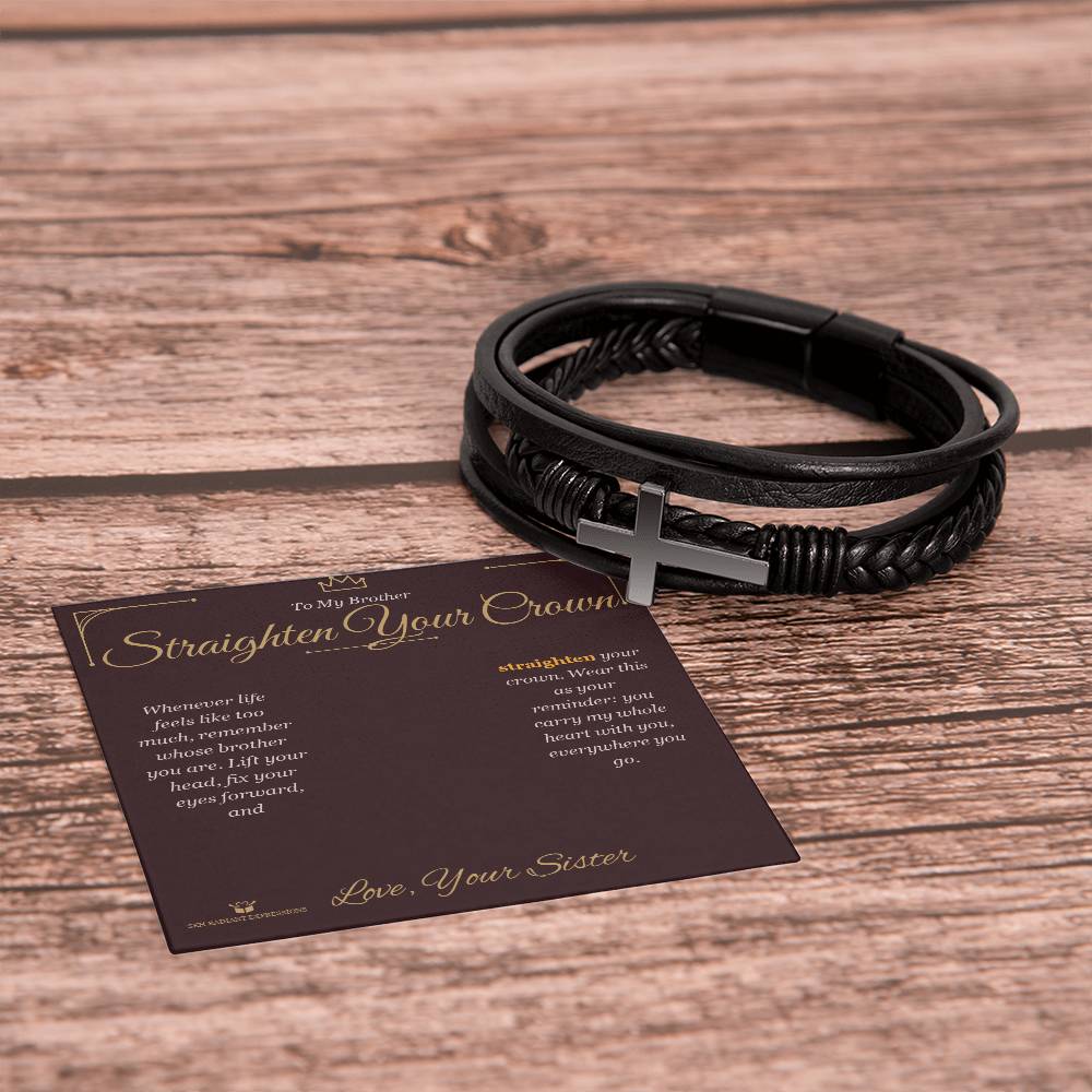 Straighten Your Crown - Men's Cross Bracelet for Brother