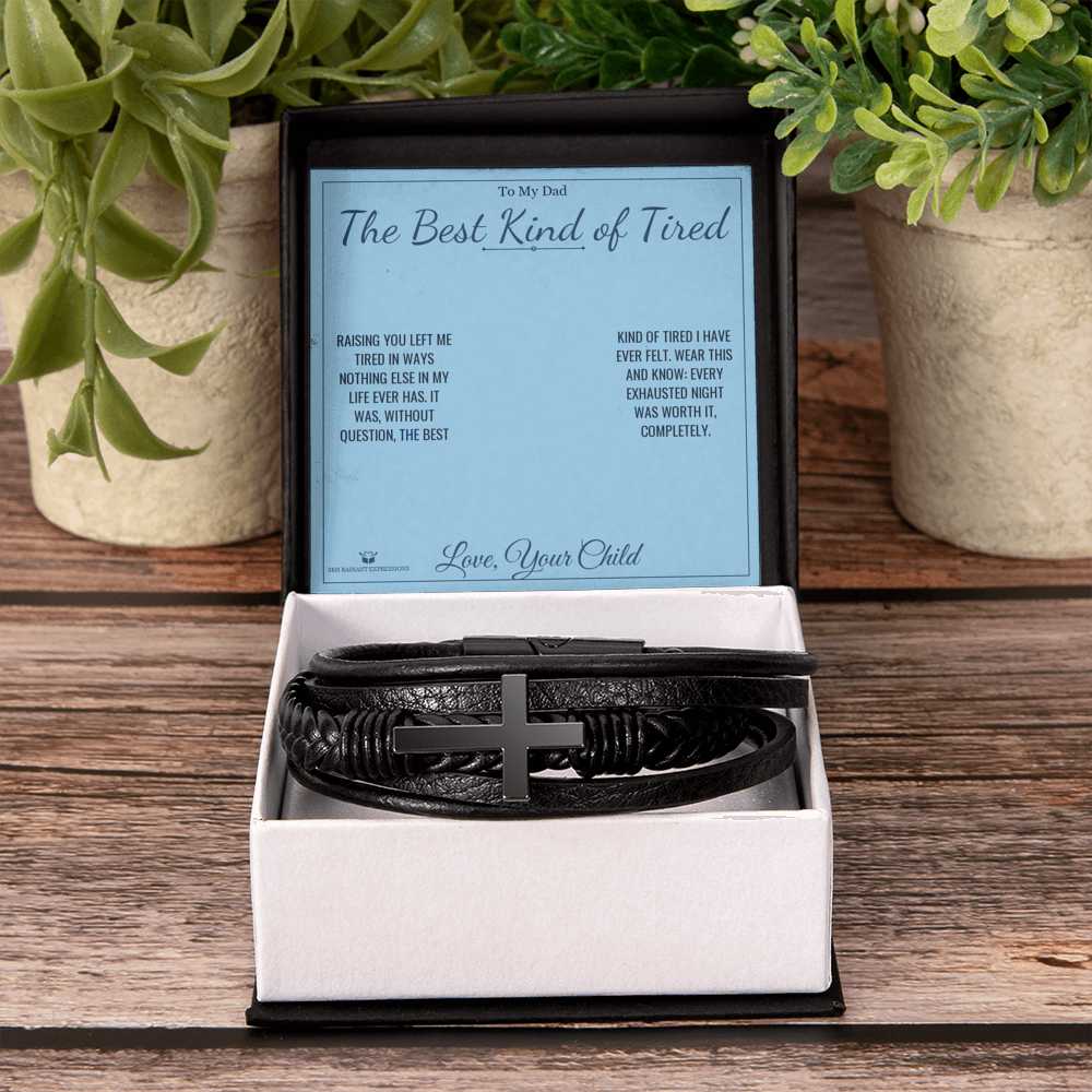 The Best Kind of Tired - Men's Cross Bracelet for Dad