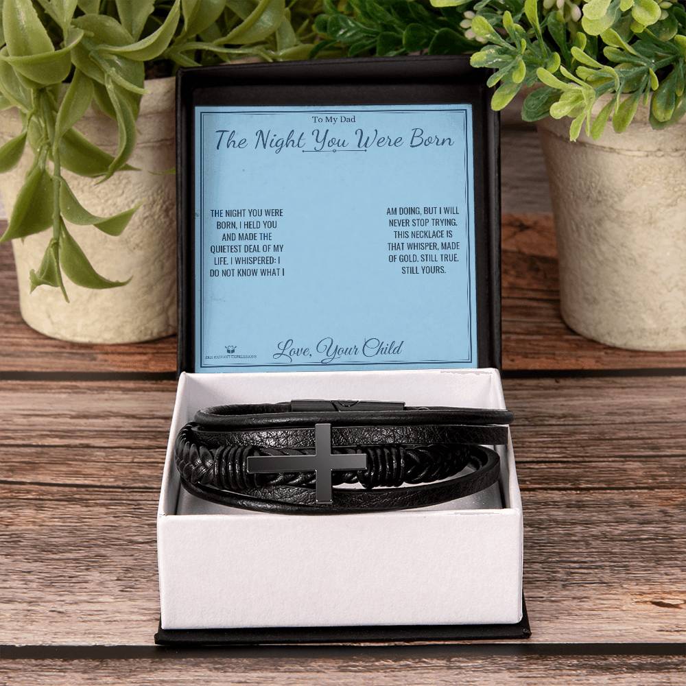 The Night You Were Born - Men's Cross Bracelet for Dad