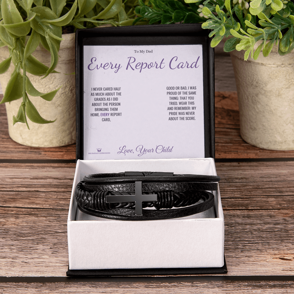 Every Report Card - Men's Cross Bracelet for Dad