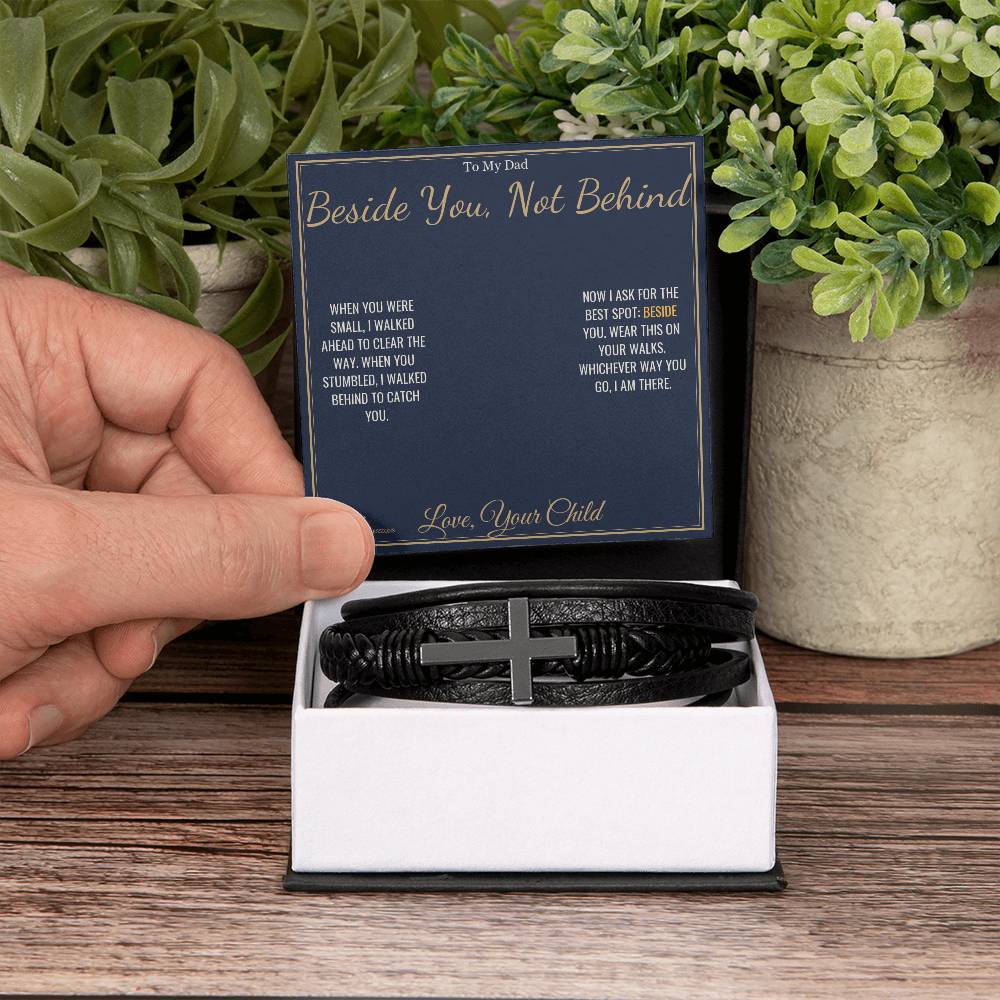 Beside You, Not Behind - Men's Cross Bracelet for Dad