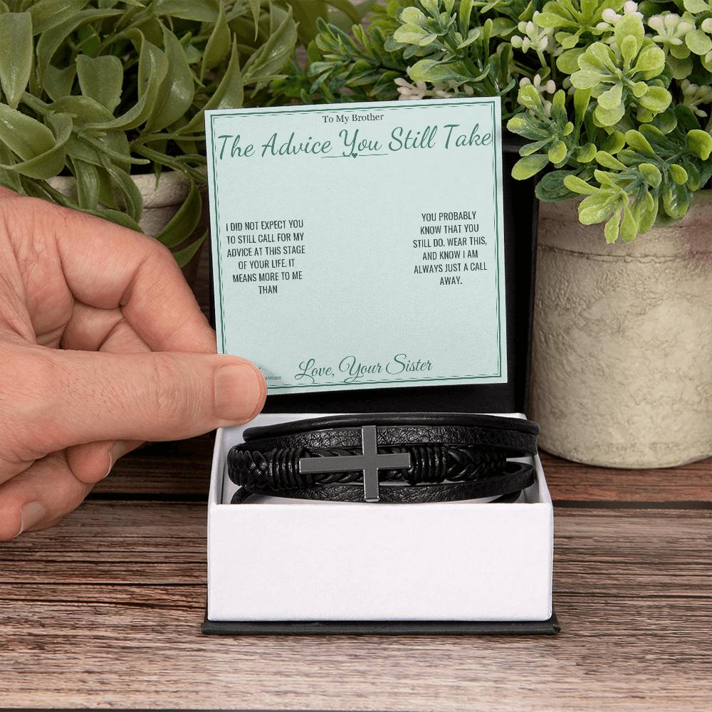 The Advice You Still Take - Men's Cross Bracelet for Brother