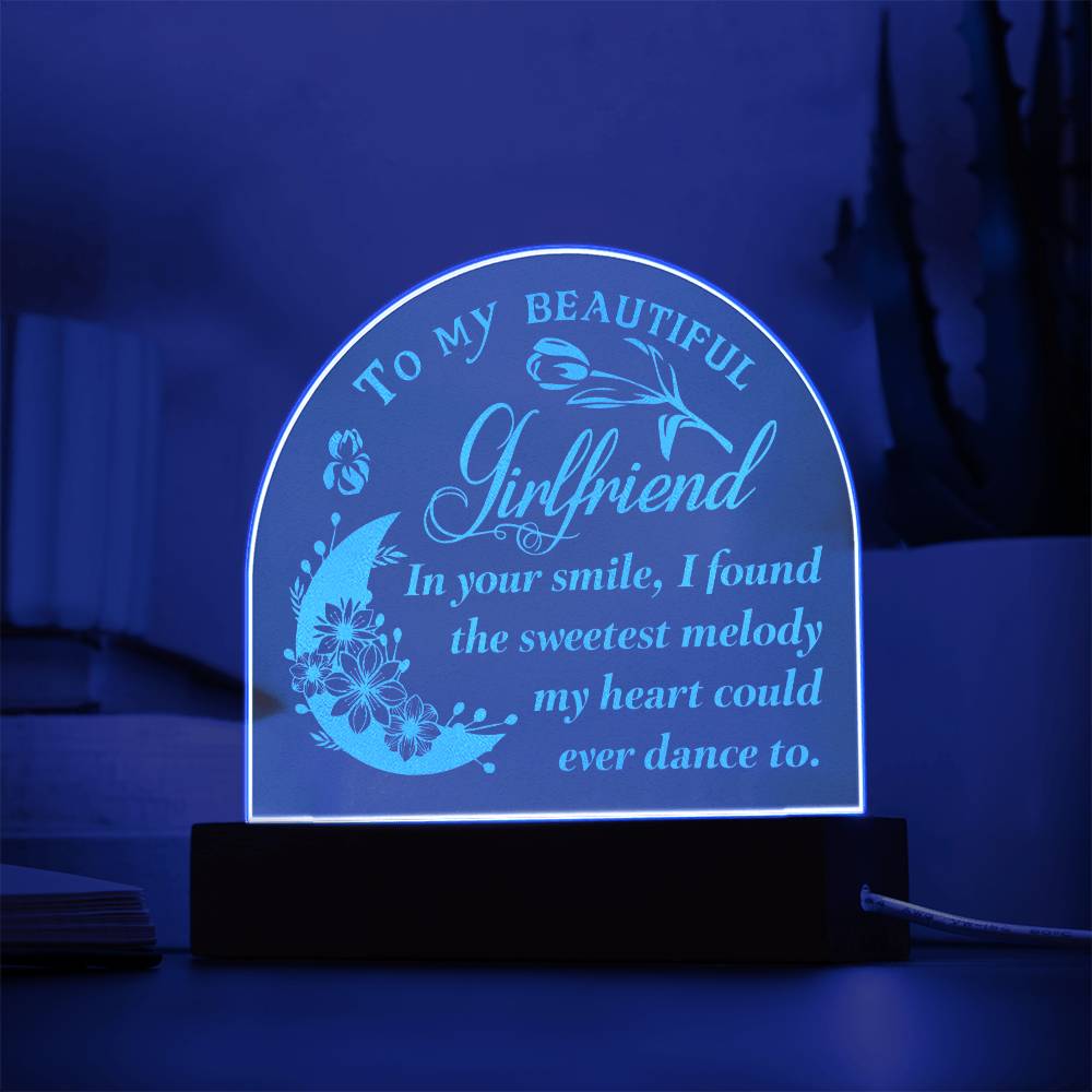 Engraved Acrylic Dome Plaque - To My Girlfriend - In Your Smile