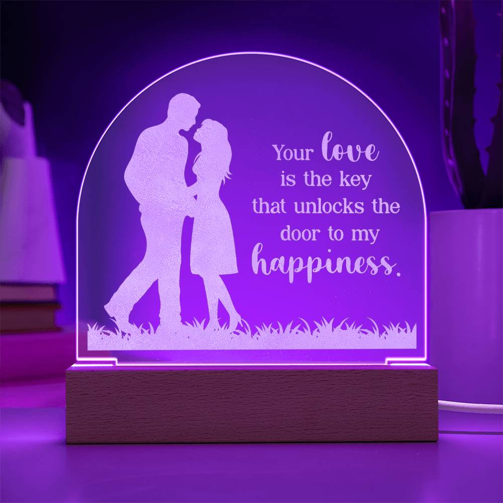 Acrylic Dome Plaque - Your Love Is The Key