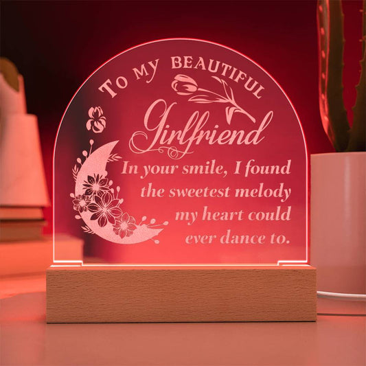 Engraved Acrylic Dome Plaque - To My Girlfriend - In Your Smile