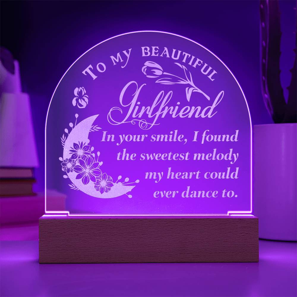 Engraved Acrylic Dome Plaque - To My Girlfriend - In Your Smile