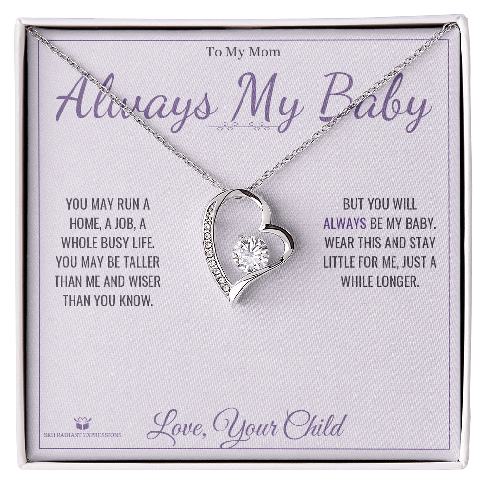Always My Baby - Forever Love Necklace for Mom