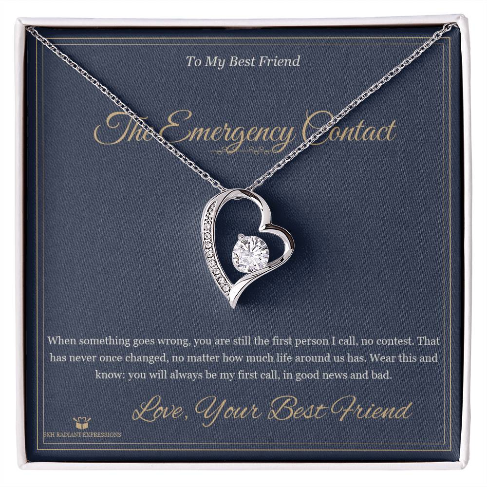 The Emergency Contact - Forever Love Necklace for Best Friend