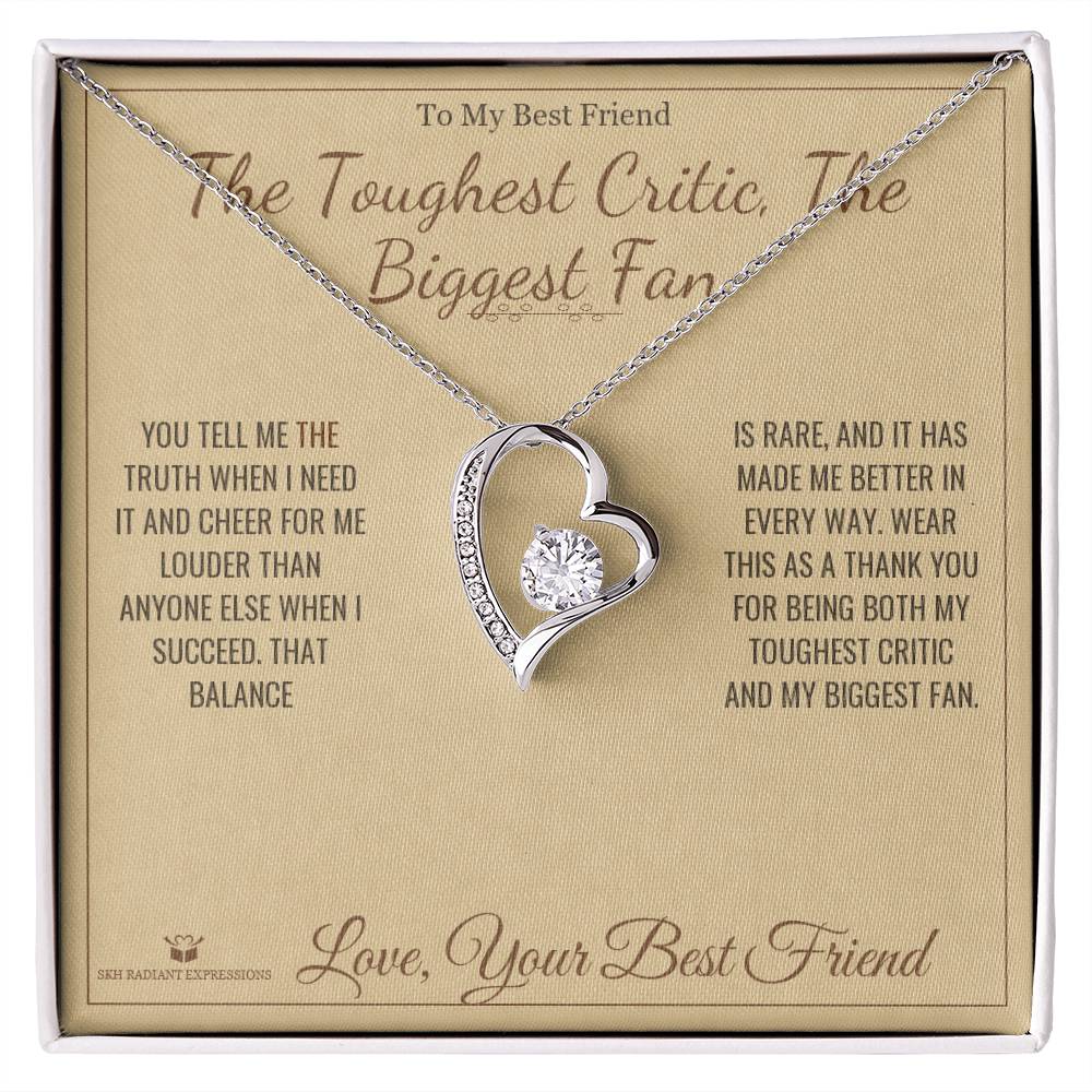 The Toughest Critic, The Biggest Fan - Forever Love Necklace for Best Friend - personalized keepsake gift from SKH Radiant Expressions