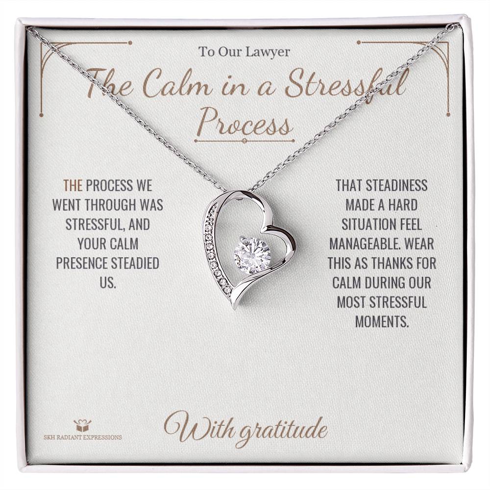 The Calm in a Stressful Process - Forever Love Necklace for Lawyer - personalized keepsake gift from SKH Radiant Expressions