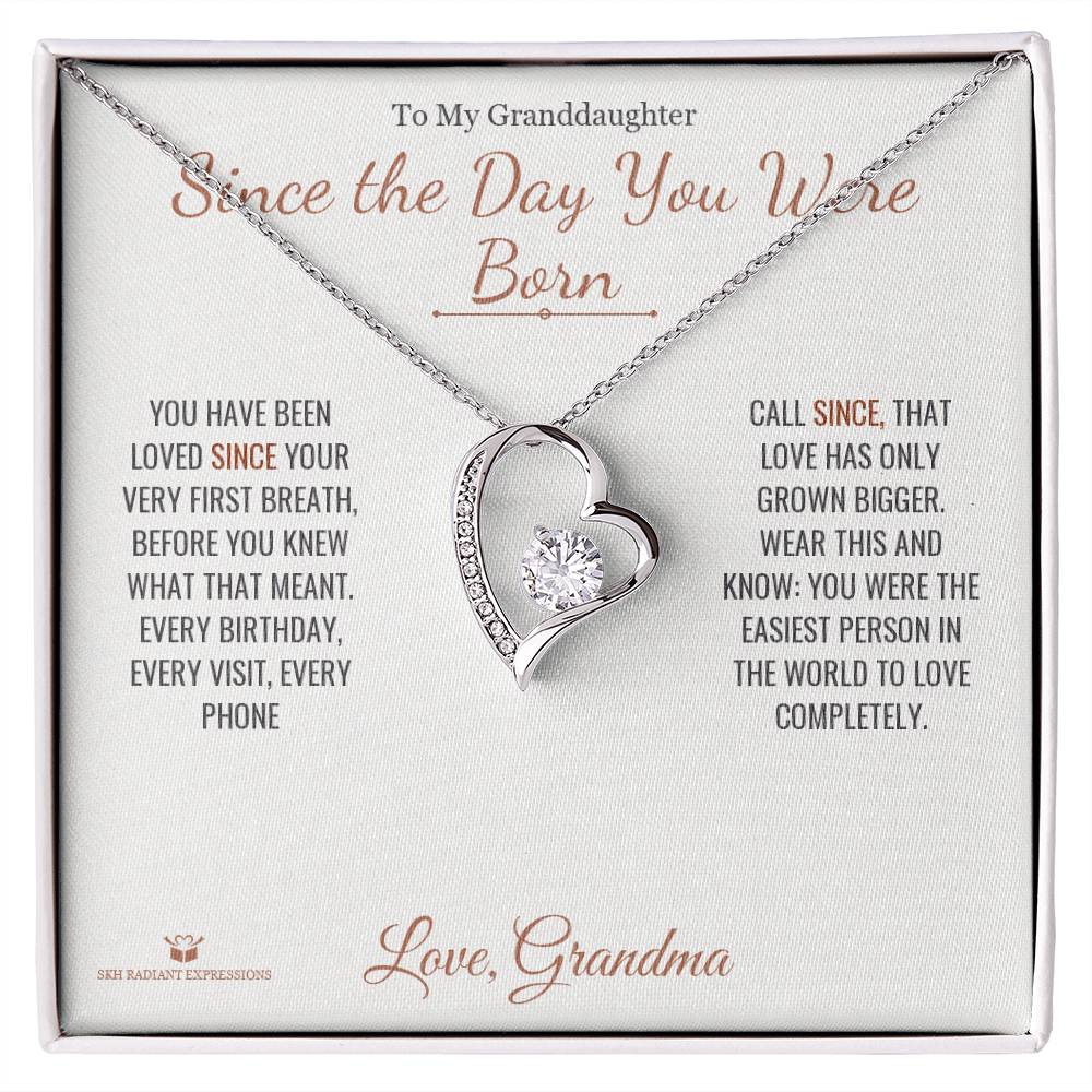 Since the Day You Were Born - Forever Love Necklace for Granddaughter - personalized keepsake gift from SKH Radiant Expressions