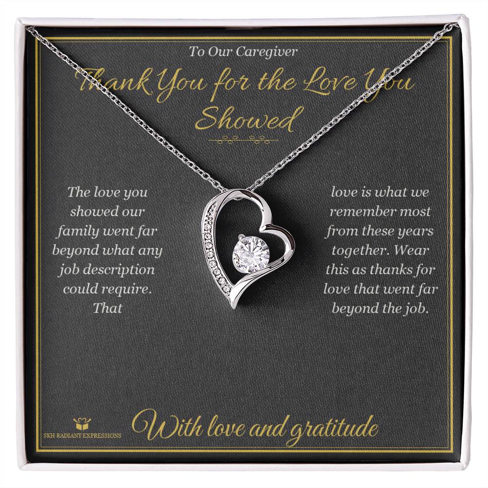 Thank You for the Love You Showed - Forever Love Necklace for Caregiver