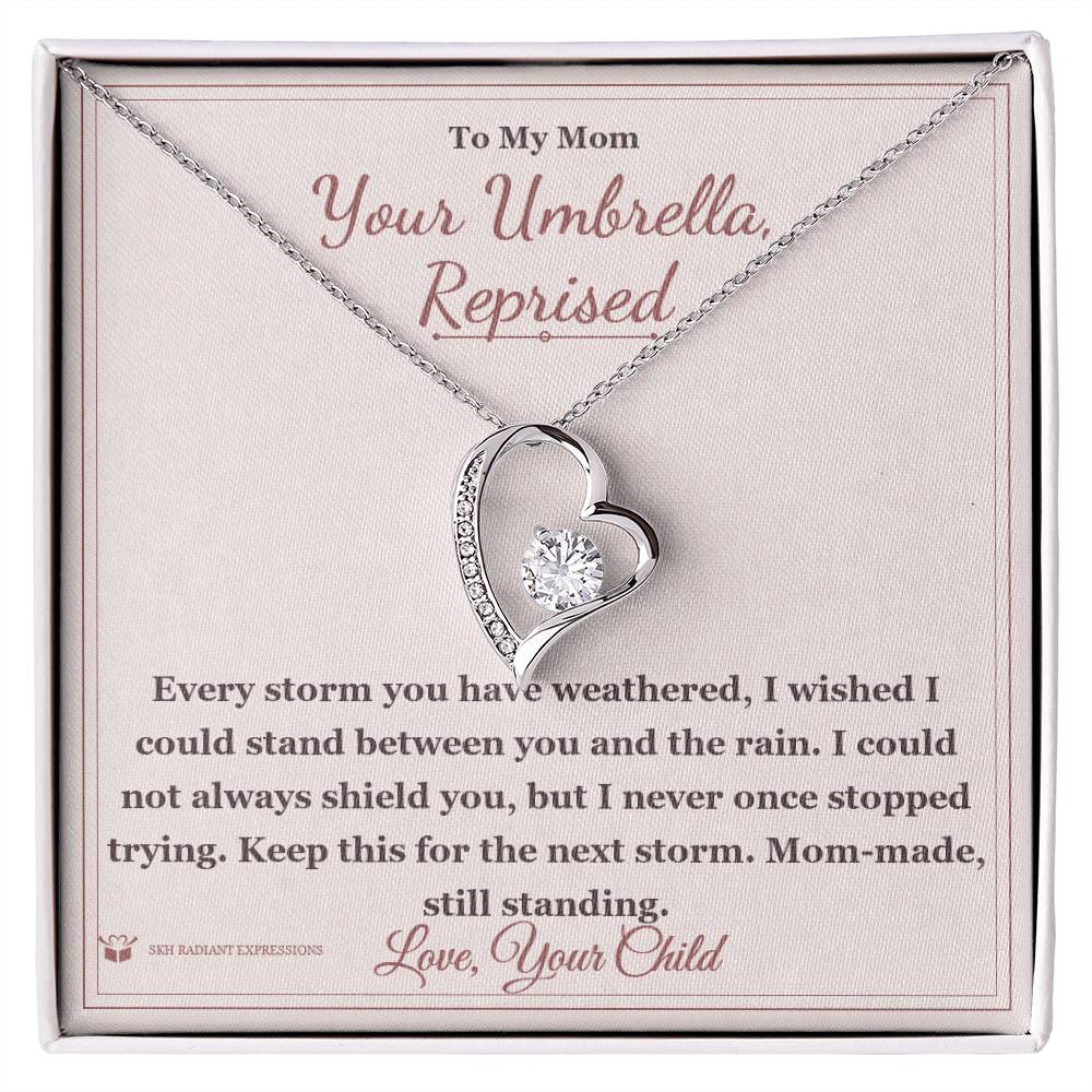 Your Umbrella, Reprised - Forever Love Necklace for Mom