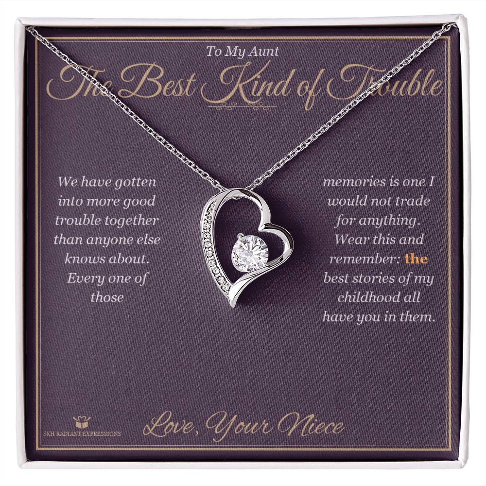 The Best Kind of Trouble - Forever Love Necklace for Aunt