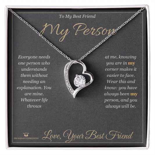 My Person - Forever Love Necklace for Best Friend - personalized keepsake gift from SKH Radiant Expressions