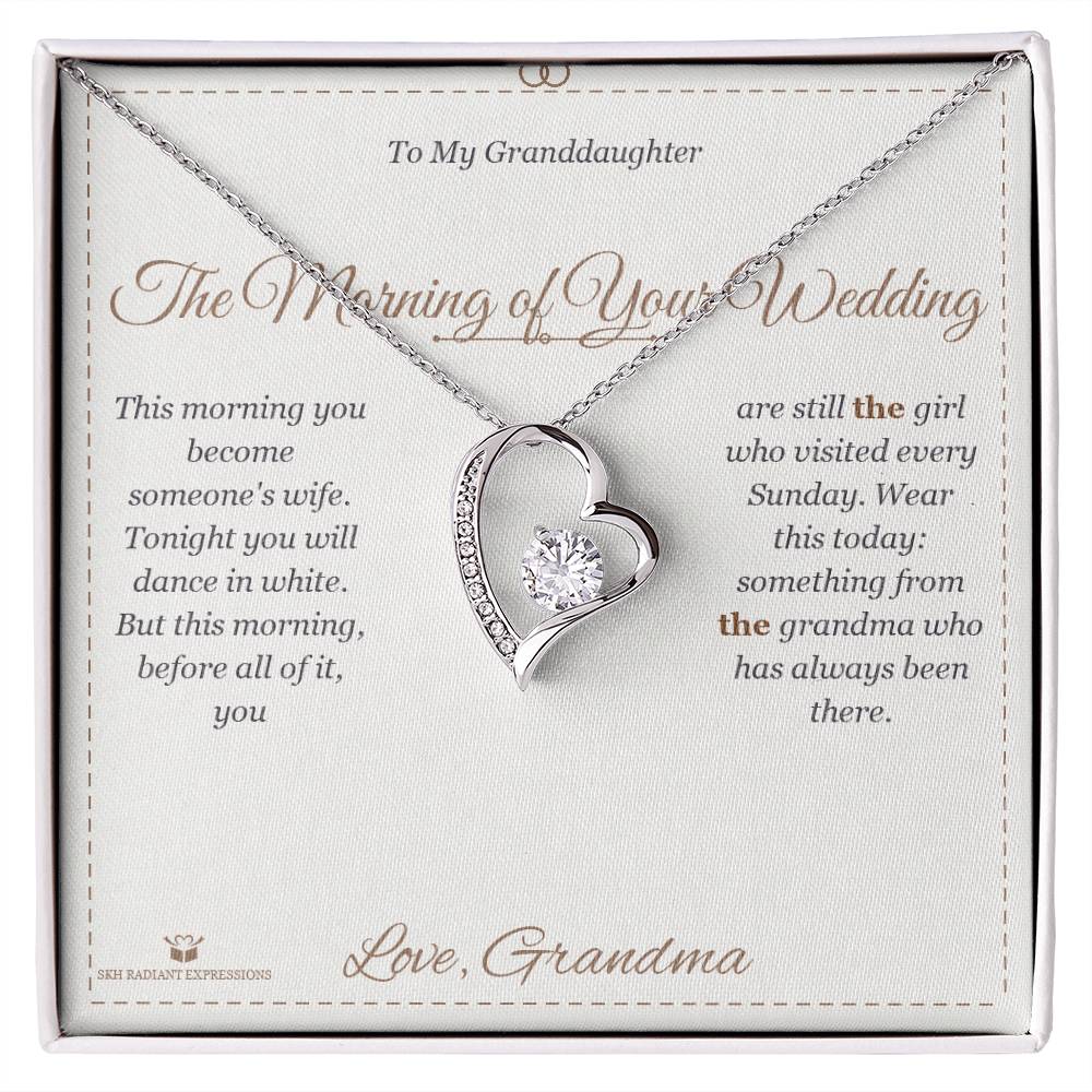 The Morning of Your Wedding - Forever Love Necklace for Granddaughter