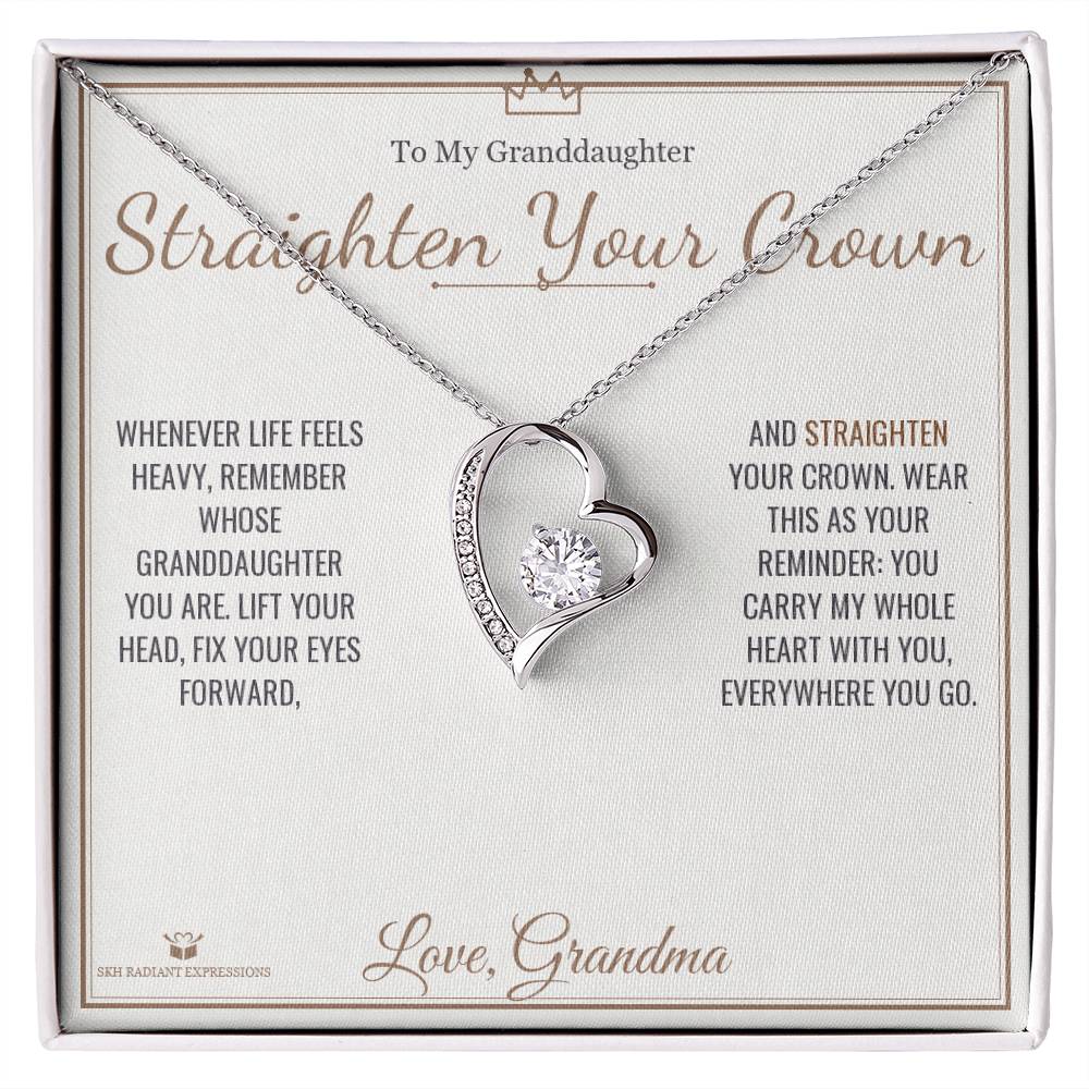 Straighten Your Crown - Forever Love Necklace for Granddaughter