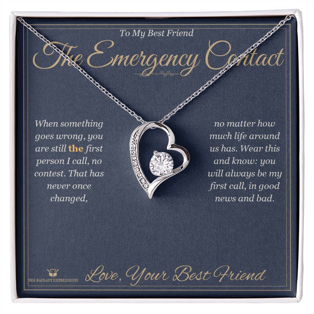 The Emergency Contact - Forever Love Necklace for Best Friend - personalized keepsake gift from SKH Radiant Expressions