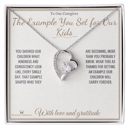 The Example You Set for Our Kids - Forever Love Necklace for Caregiver - personalized keepsake gift from SKH Radiant Expressions