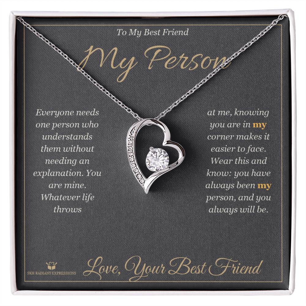 My Person - Forever Love Necklace for Best Friend