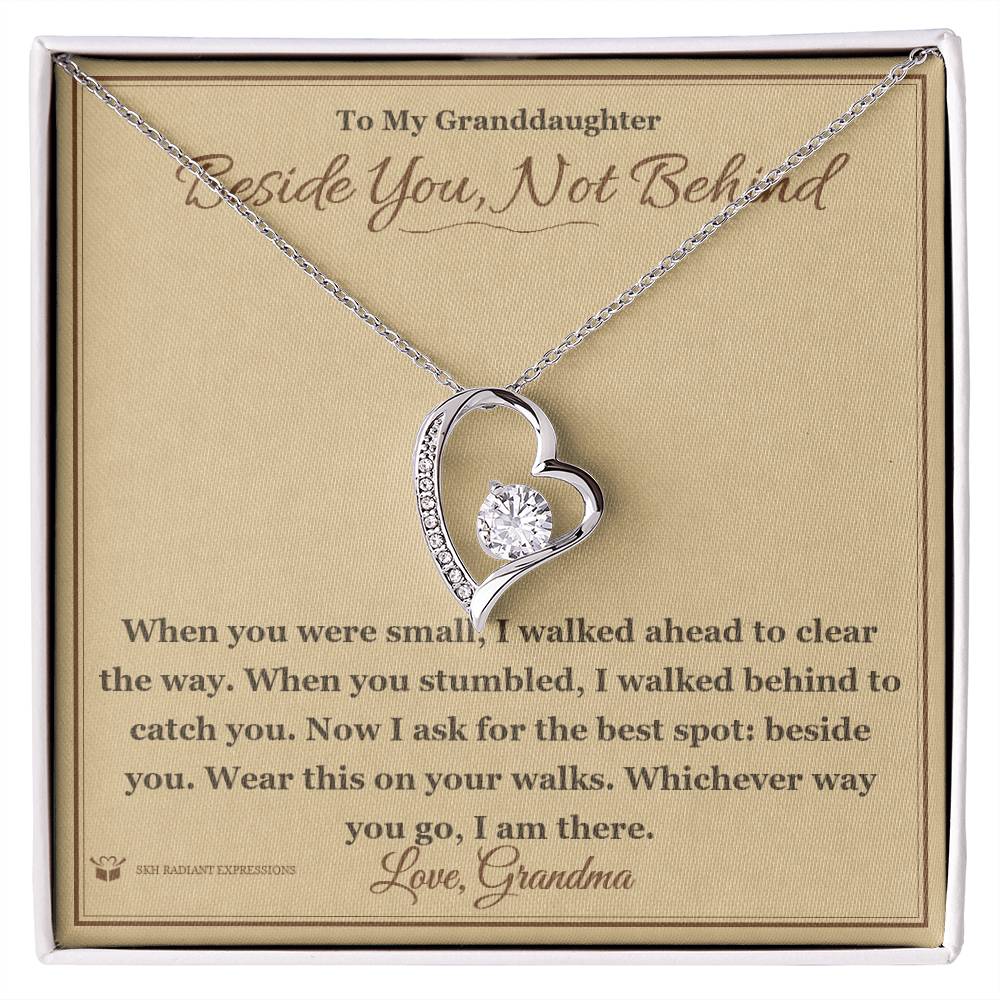 Beside You, Not Behind - Forever Love Necklace for Granddaughter