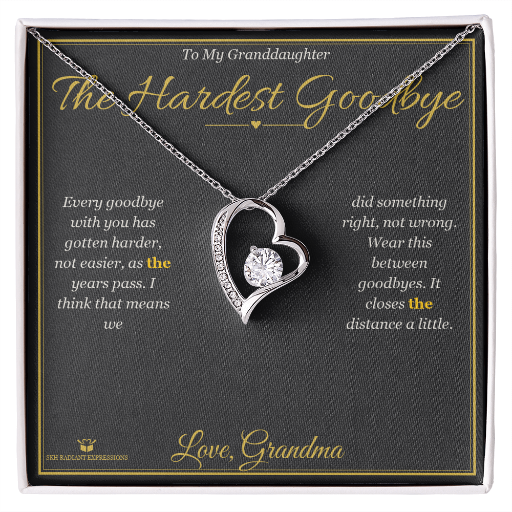 The Hardest Goodbye - Forever Love Necklace for Granddaughter