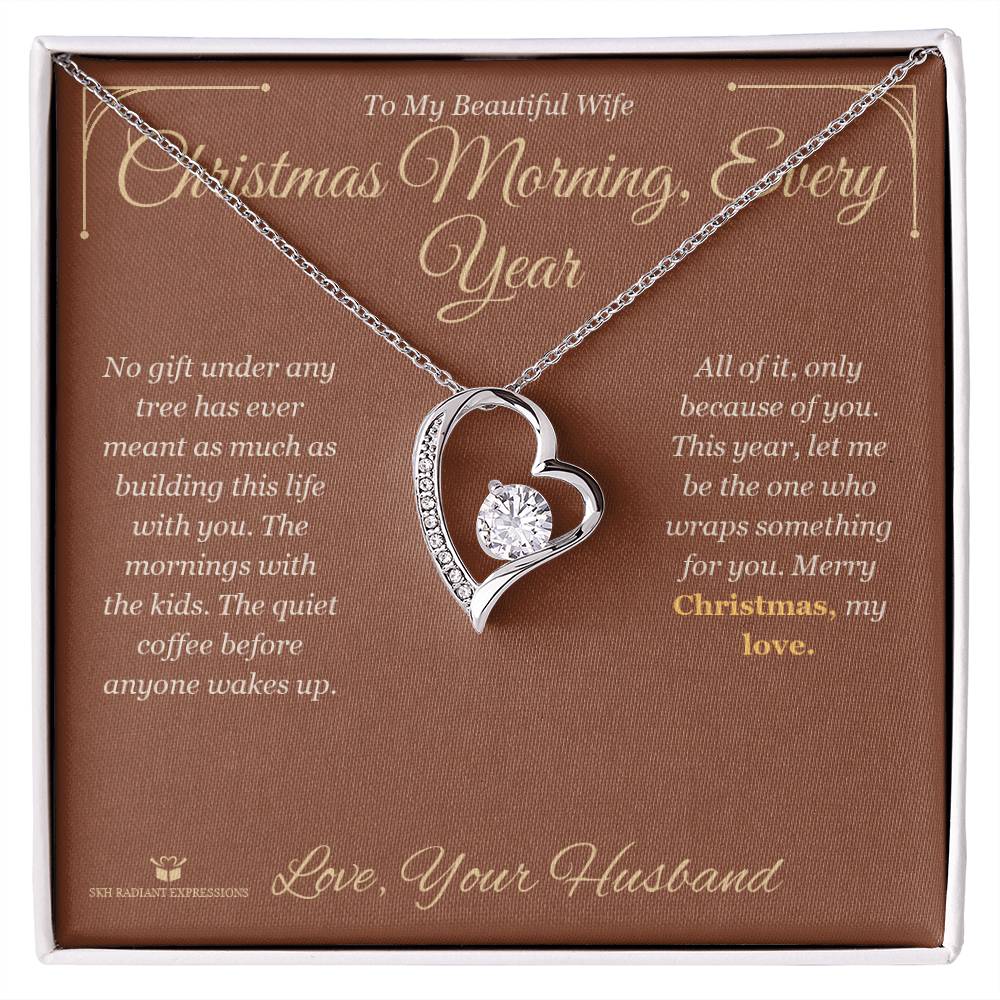 Christmas Morning, Every Year - Forever Love Necklace for Wife - personalized keepsake gift from SKH Radiant Expressions