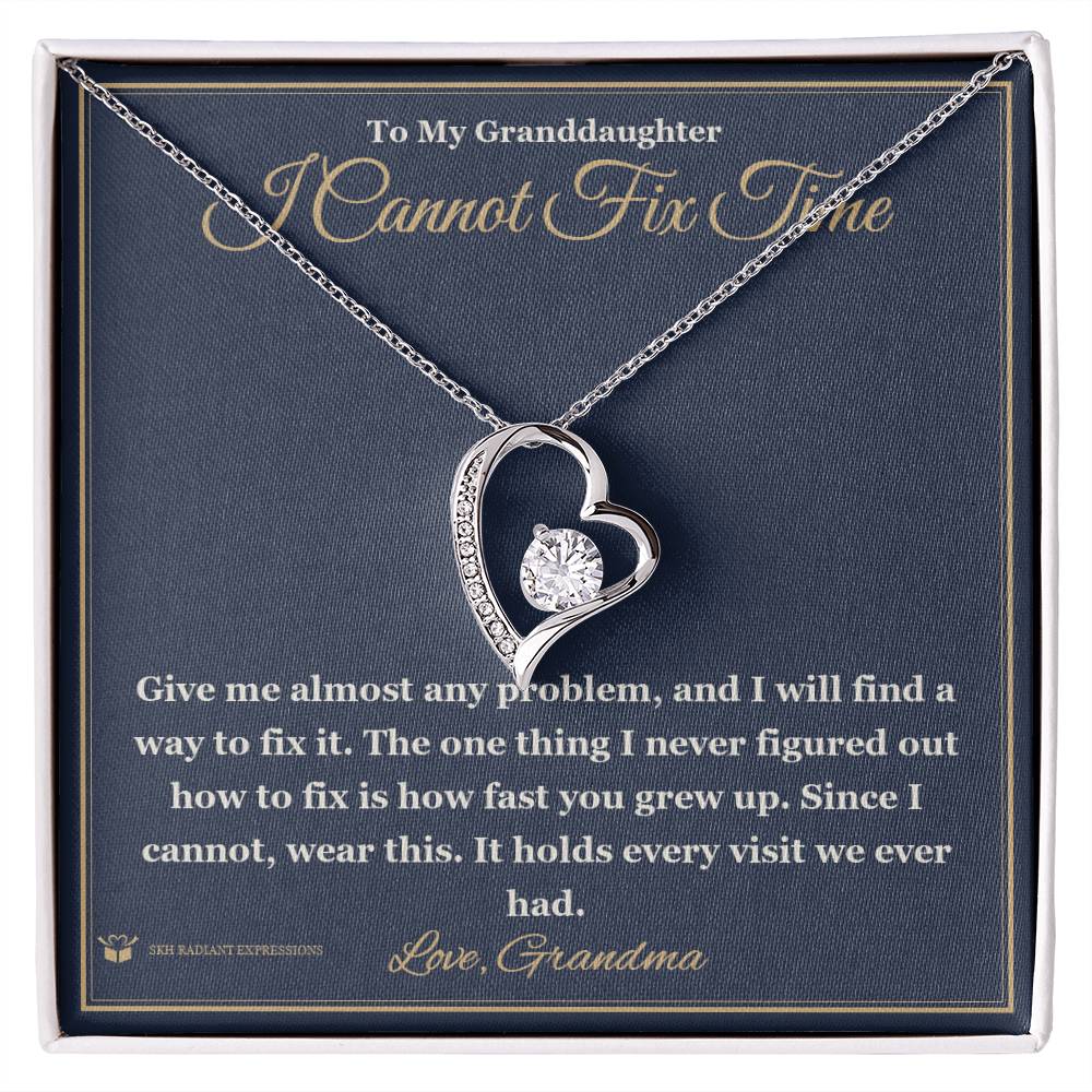 I Cannot Fix Time - Forever Love Necklace for Granddaughter